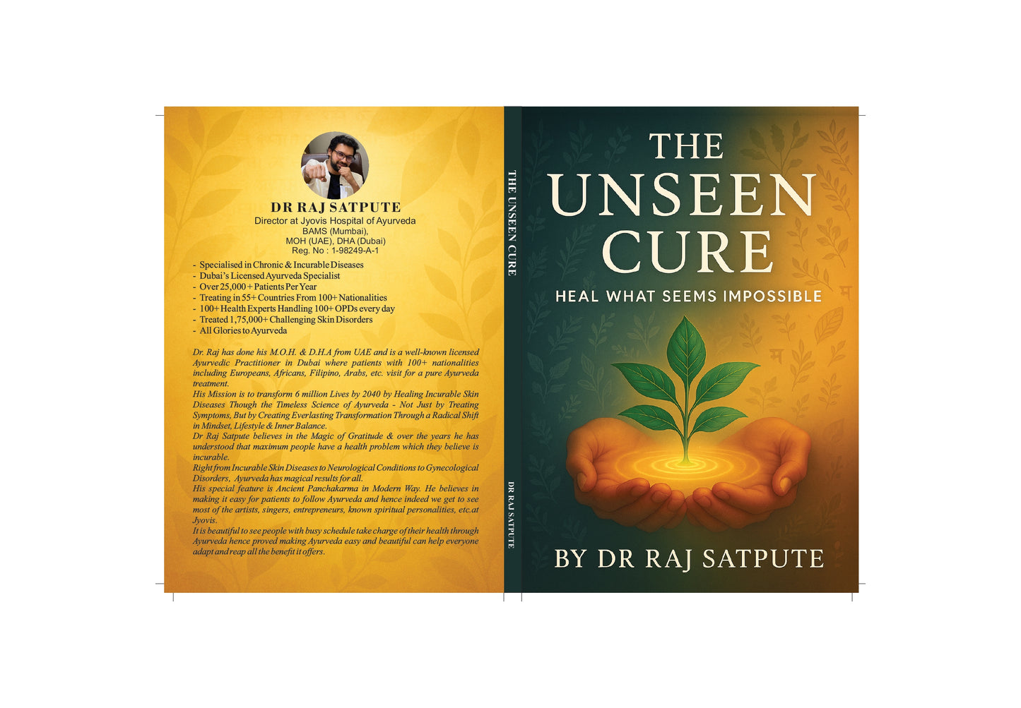 The Unseen Cure by Dr Raj Satpute | Heal What Seems Impossible